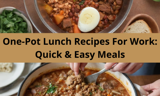 One-Pot Lunch Recipes For Work: Quick & Easy Meals